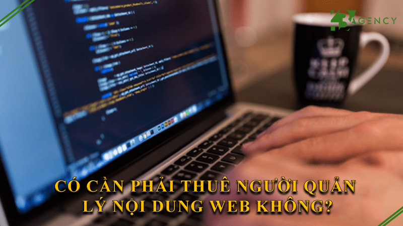 co-can-phai-thue-nguoi-quan-ly-noi-dung-web-khong-0