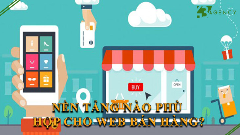 nen-tang-nao-phu-hop-cho-web-ban-hang-0