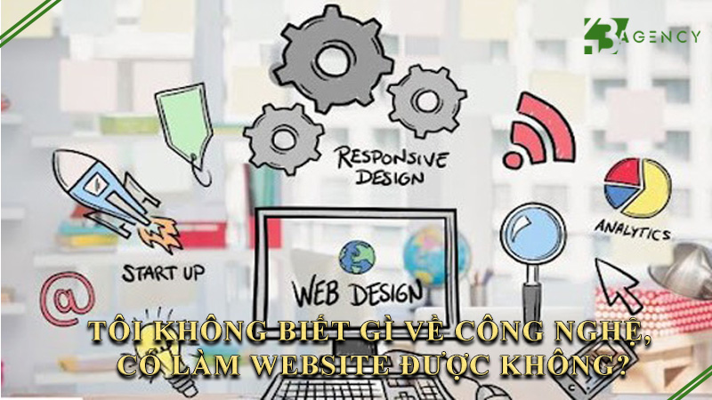 toi-khong-biet-gi-ve-cong-nghe-co-lam-website-duoc-khong-0