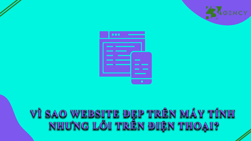 vi-sao-website-dep-tren-may-tinh-nhung-loi-tren-dien-thoai-0