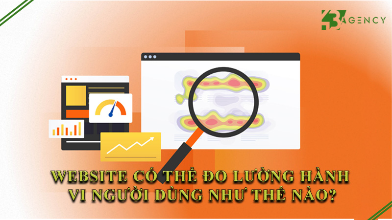 website-co-the-do-luong-hanh-vi-nguoi-dung-nhu-the-nao-0