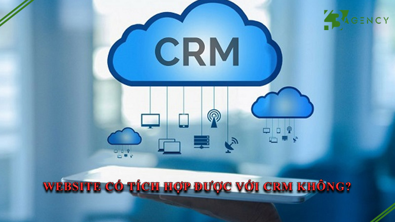 website-co-tich-hop-duoc-voi-crm-khong-0