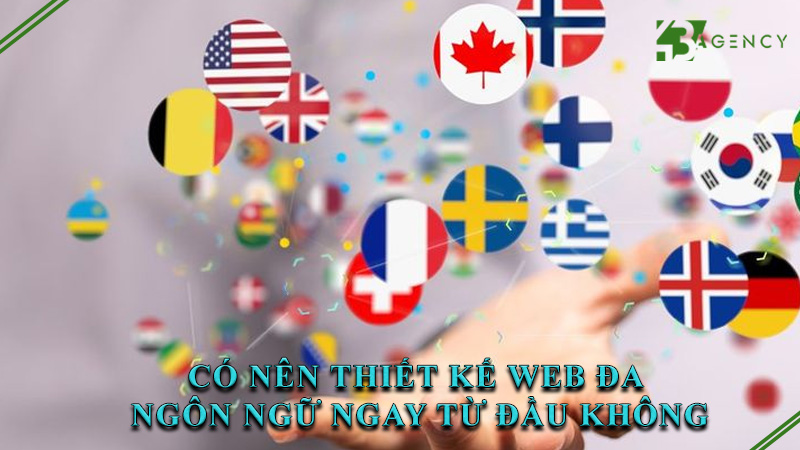 co-nen-thiet-ke-web-da-ngon-ngu-ngay-tu-dau-khong-0