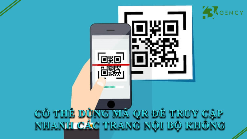 co-the-dung-ma-qr-de-truy-cap-nhanh-cac-trang-noi-bo-khong-0