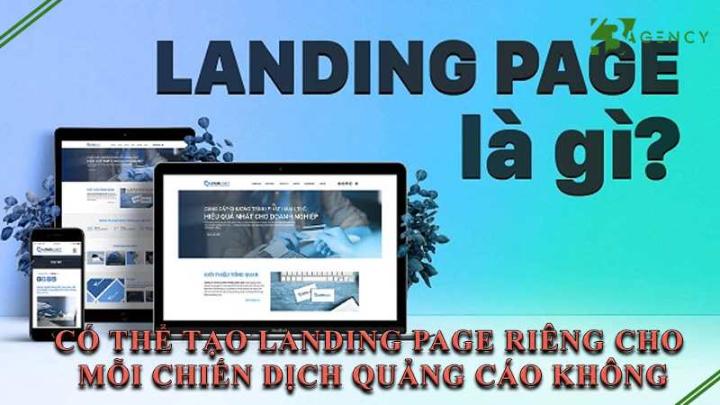 co-the-tao-landing-page-rieng-cho-moi-chien-dich-quang-cao-khong-0