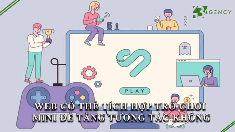 web-co-the-tich-hop-tro-choi-mini-de-tang-tuong-tac-khong-0
