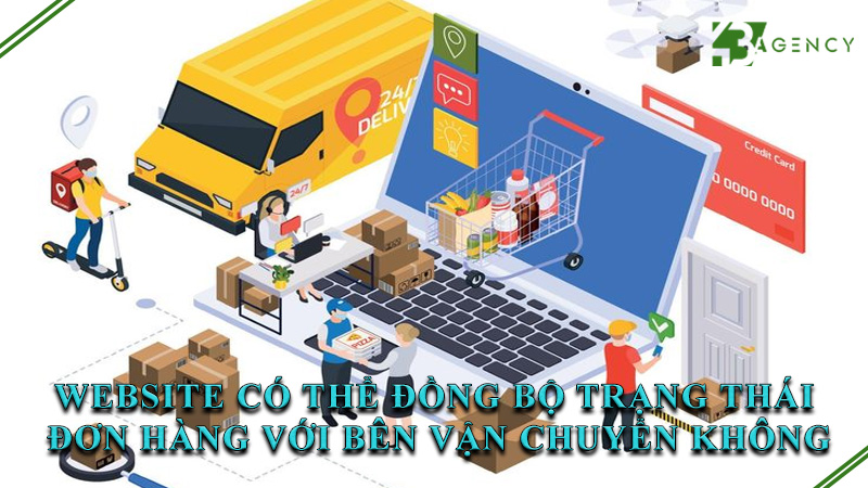 website-co-the-dong-bo-trang-thai-don-hang-voi-ben-van-chuyen-khong-0