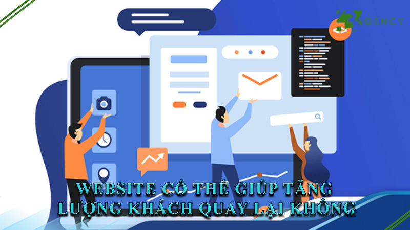 website-co-the-giup-tang-luong-khach-quay-lai-khong-0