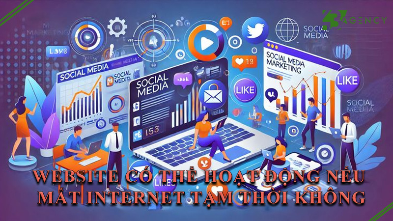website-co-the-hoat-dong-neu-mat-internet-tam-thoi-khong-0
