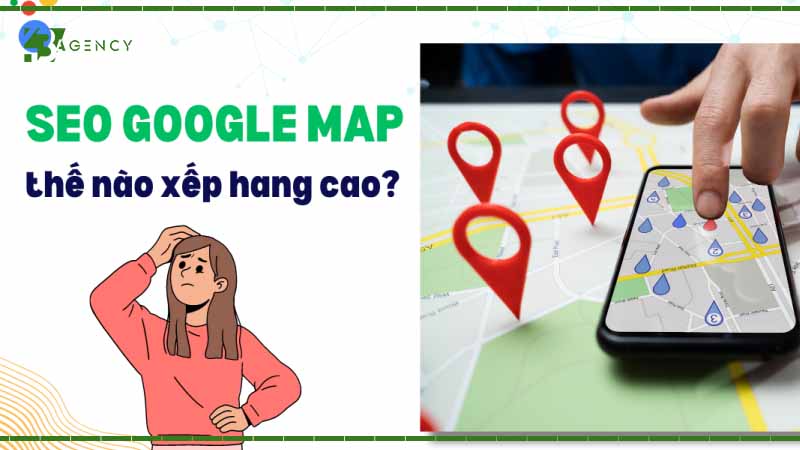 len-top-google-maps-kho-khong-cau-tra-loi-that-1