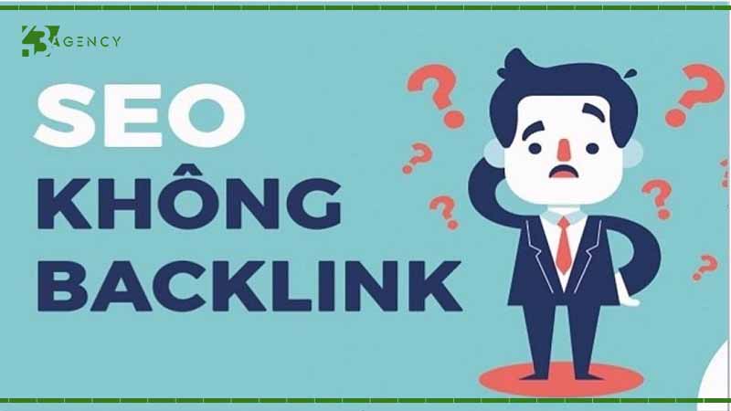 seo-khong-backlink-co-len-top-duoc-khong-2